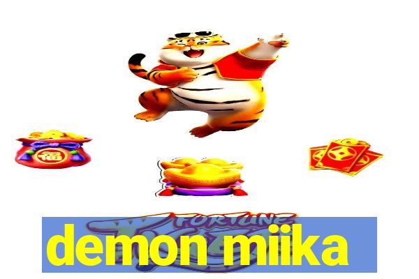 demon miika